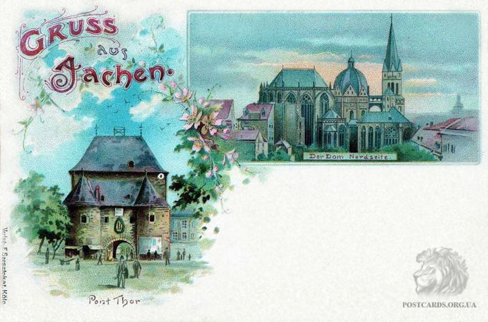 Gruss aus Aachen — городские ворота Marschiertor и Aachen Cathedral открытка 1900 года