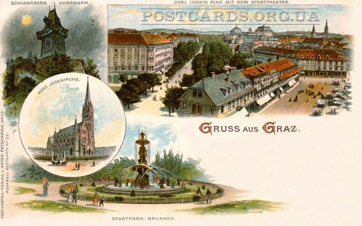 Gruss aus Graz — Herz Jesukirche. Stadtpark - Brunnen. Carl Ludwig Ring mit dem Stadttheater. Schlossberg - Uhrthurm. 1900 года