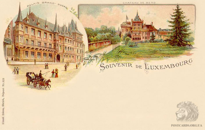 Souvenir de Luxembourg — открытка начала века с видами Люксембурга — Palais Grand Ducal и Chateau de Berg