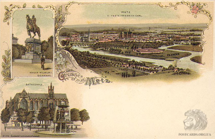 Gruss aus Metz — открытка-привет французского города Metz. Cathedrale, Kaiser Wilhelm I, Metz — general view